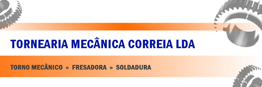 Tornearia Mecânica Correia Lda