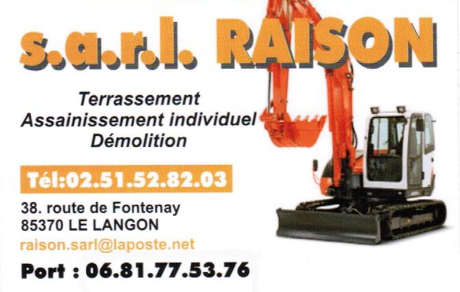 Raison : travaux de terrassement, d'assainissement et de voirie (85)
