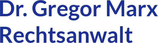 Rechtsanwalt Dr. Gregor Marx Rechtsanwalt Dr. Gregor Marx